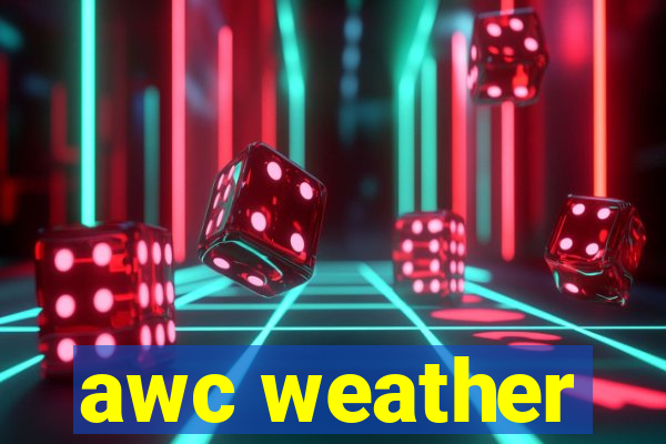 awc weather